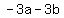 \"-3a-3b\"