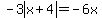 -3abs%28x%2B4%29=-6x+