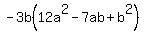 -3b%2812a%5E2-7ab%2Bb%5E2%29