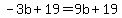 -3b%2B19=9b%2B19