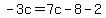 -3c=7c-8-2