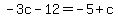 -3c-12=-5%2Bc