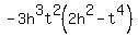 -3h%5E3t%5E2%282h%5E2-t%5E4%29