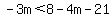 -3m%3C8-4m-21