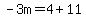 -3m=4%2B11