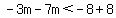 -3m-7m%3C-8%2B8