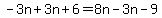-3n%2B3n%2B6=8n-3n-9