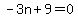 -3n%2B9=0