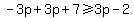 -3p%2B3p%2B7+%3E=+3p-2