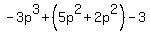 -3p%5E3%2B%285p%5E2+%2B2p%5E2%29-+3+