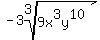 -3root%283%2C9x%5E3y%5E10%29