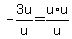 -3u%2Fu+=+u%2Au%2Fu