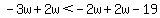 -3w%2B2w%3C-2w%2B2w-19