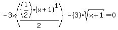 -3x%28%281%2F2%29%28x%2B1%29%5E1%2F2%29+-+%283%29sqrt%28x%2B1%29+=+0