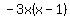 -3x%28x-1%29