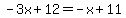 -3x%2B12=-x%2B11