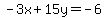 -3x%2B15y=-6