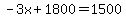 -3x%2B1800=1500