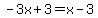 -3x%2B3+=+x-3
