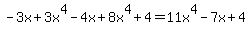 -3x%2B3x%5E4-4x%2B8x%5E4%2B4=11x%5E4-7x%2B4