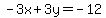 -3x%2B3y=-12