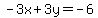 -3x%2B3y=-6