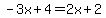 -3x%2B4=2x%2B2