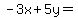 -3x%2B5y=%22%22