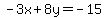 -3x%2B8y=-15