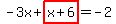-3x%2Bhighlight%28x%2B6%29+=+-2