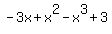 -3x%2Bx%5E2-x%5E3%2B3