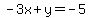 -3x%2By=-5