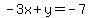 -3x%2By+=-7