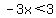 -3x%3C3