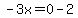 -3x=0-2