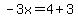 -3x=4%2B3