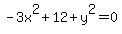 -3x%5E2%2B12%2By%5E2+=+0