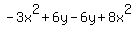 -3x%5E2%2B6y-6y%2B8x%5E2