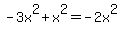 -3x%5E2%2Bx%5E2=-2x%5E2