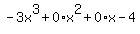 -3x%5E3%2B0%2Ax%5E2%2B0%2Ax+-+4