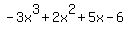 -3x%5E3%2B2x%5E2%2B5x-6