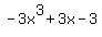 -3x%5E3+%2B+3x+-+3