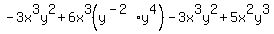 -3x%5E3y%5E2%2B6x%5E3%28y%5E%28-2%29y%5E4%29-3x%5E3y%5E2%2B5x%5E2y%5E3