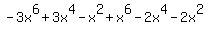 -3x%5E6%2B3x%5E4-x%5E2%2Bx%5E6-2x%5E4-2x%5E2