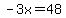 -3x+=+48