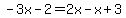 -3x-2=2x-x%2B3