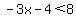 -3x-4%3C8
