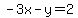 -3x-y=2