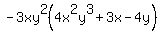 -3xy%5E2%284x%5E2y%5E3%2B3x-4y%29