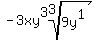 -3xy%5E3root%283%2C9y%5E1%29